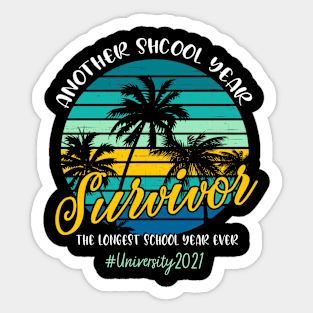 2021 The Longest School Year Ever UNIVERSITY 2021 Sticker